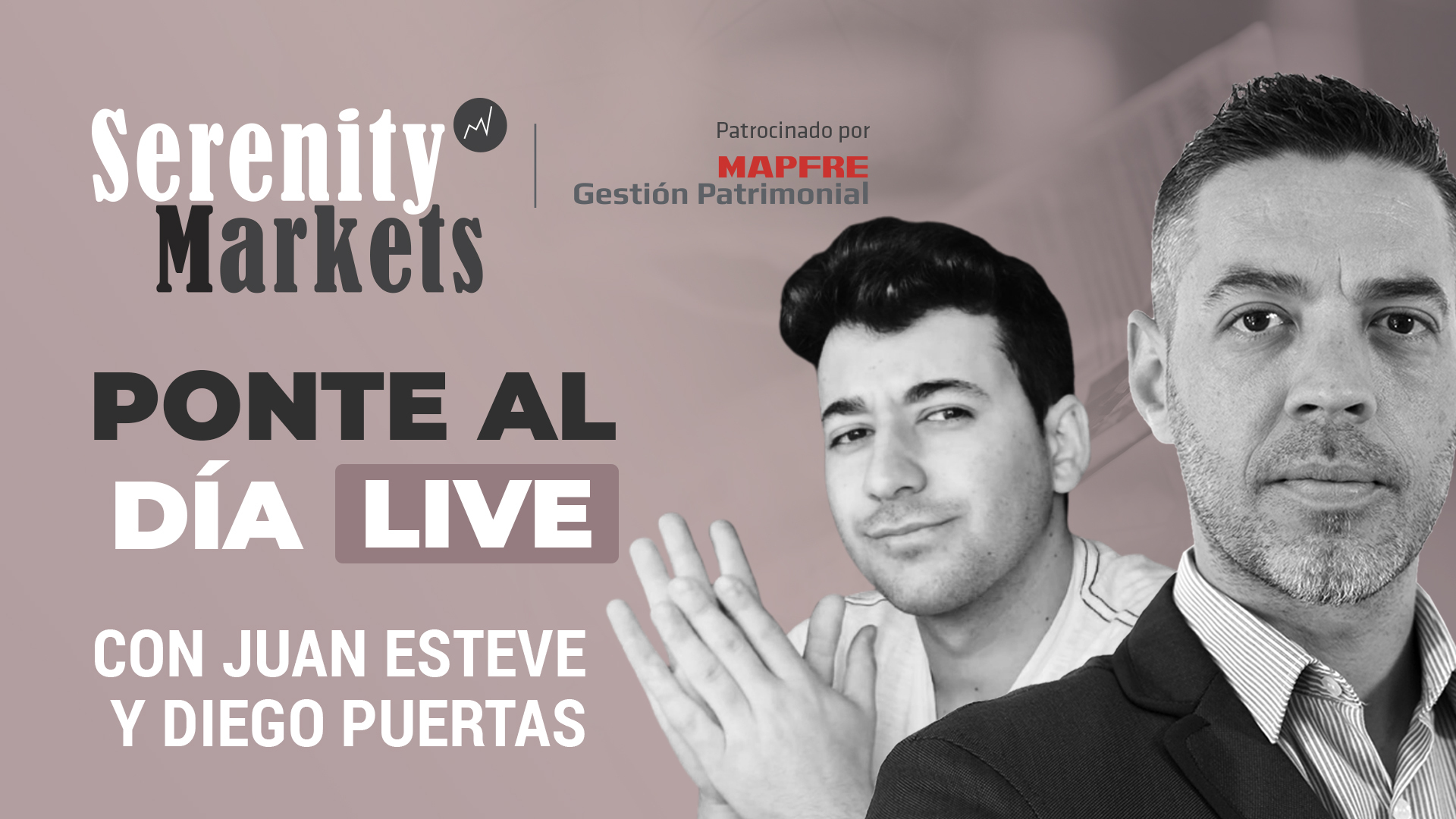 Ponte al dia LIVE con Juan Esteve y Diego Puertas