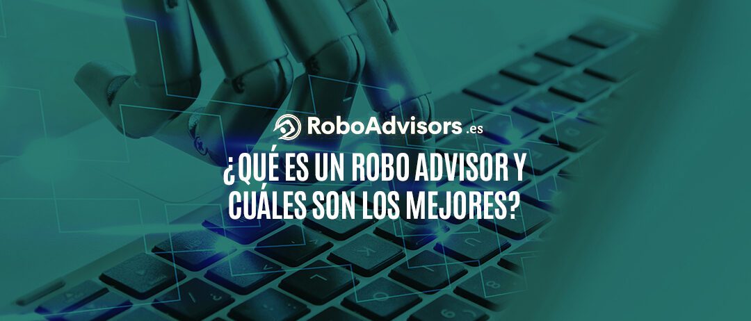 qué es un robo advisor